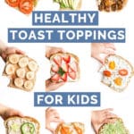 Healthy Toast Toppings For Kids